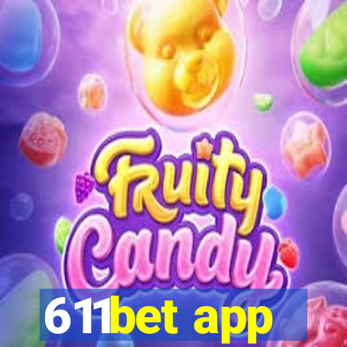 611bet app